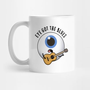 Eye Got The Blues Cute Eyeball Music Pun Mug